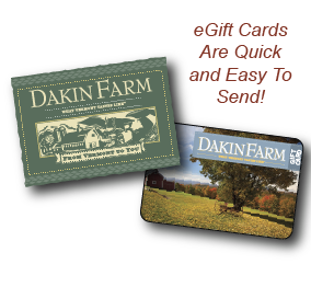 Send a Dakin Farm eGift Card.
